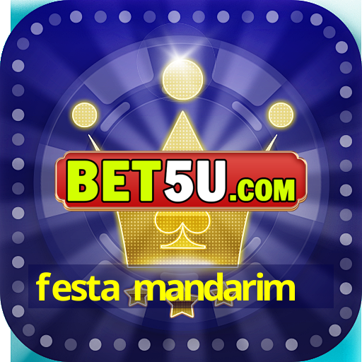 festa mandarim